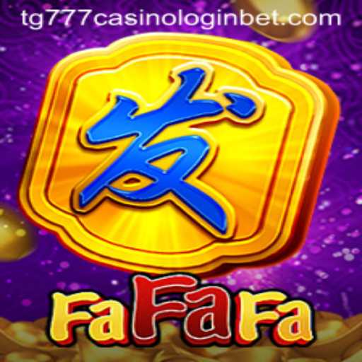 Exploring the Thrills of FaFaFa and Navigating TG777 Casino Login