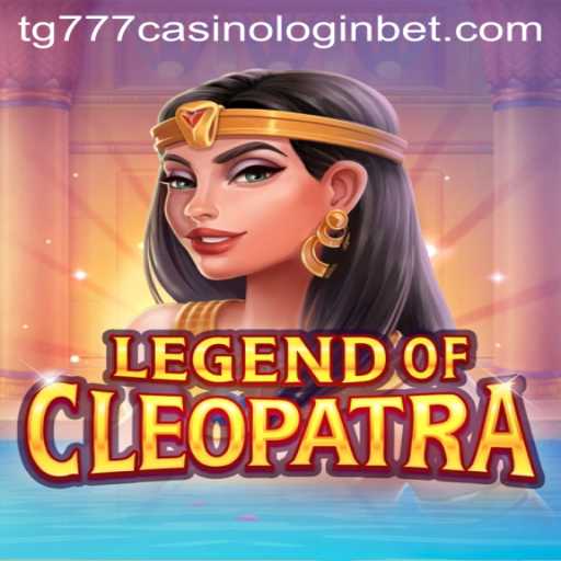 Exploring the Thrills of LegendOfCleopatra at TG777 Casino